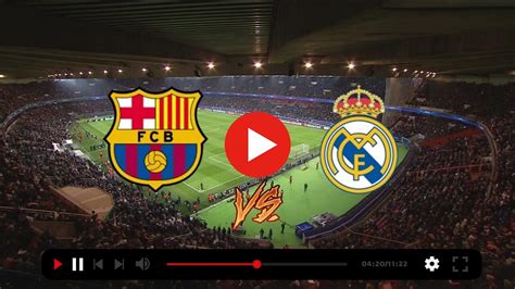 Real madrid vs barcelona live 1xbet